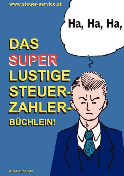 Das super lustige Steuerzahler Büchlein