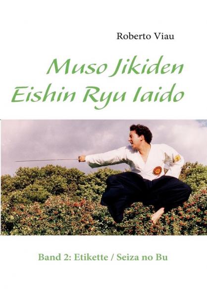Muso Jikiden Eishin Ryu Iaido