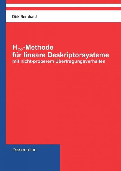 H-unendlich-Methode für lineare Deskriptorsysteme mit nicht-properem Übertragungsverhalten
