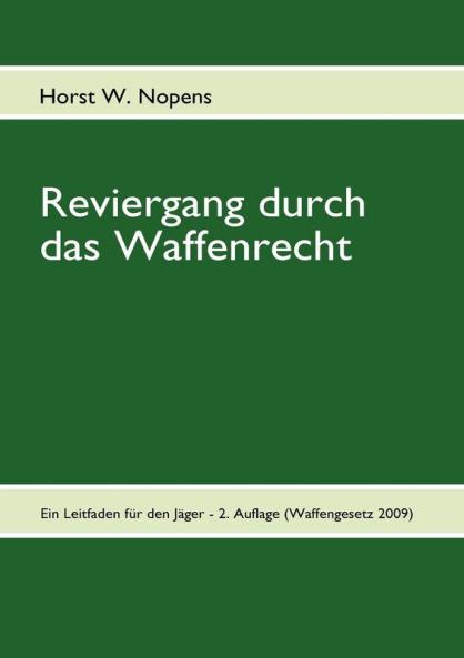 Reviergang durch das Waffenrecht