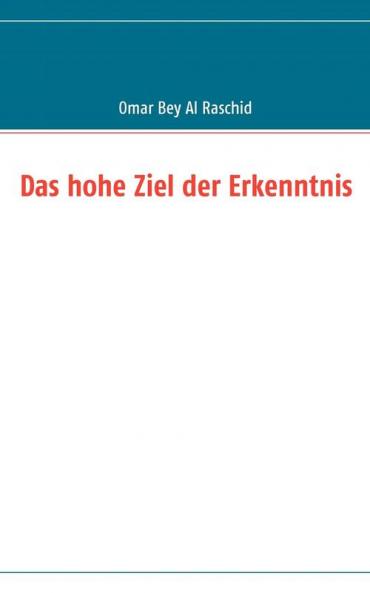 Das hohe Ziel der Erkenntnis