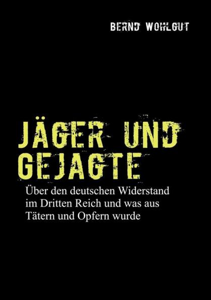Jäger und Gejagte