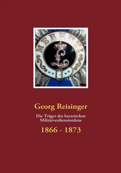 Die Träger des bayerischen Militärverdienstordens
