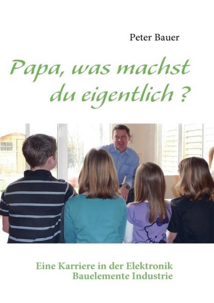 Papa was machst du eigentlich ?