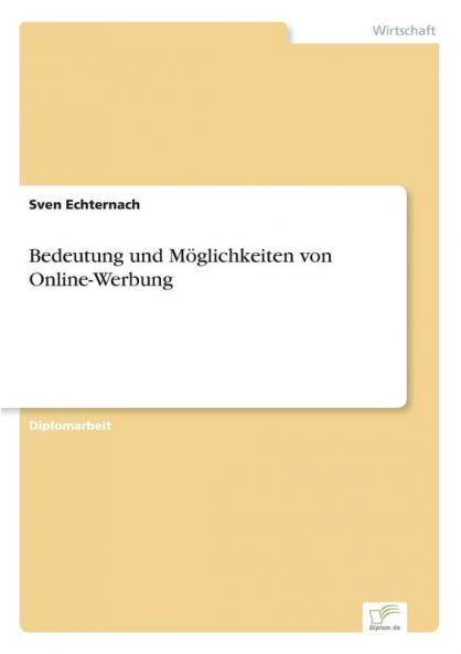 Bedeutung und Möglichkeiten von Online-Werbung