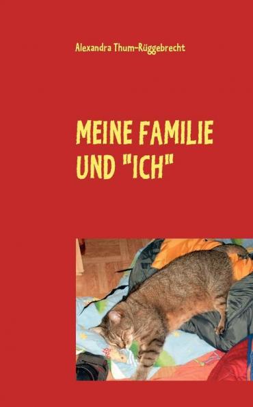 MEINE FAMILIE UND ICH