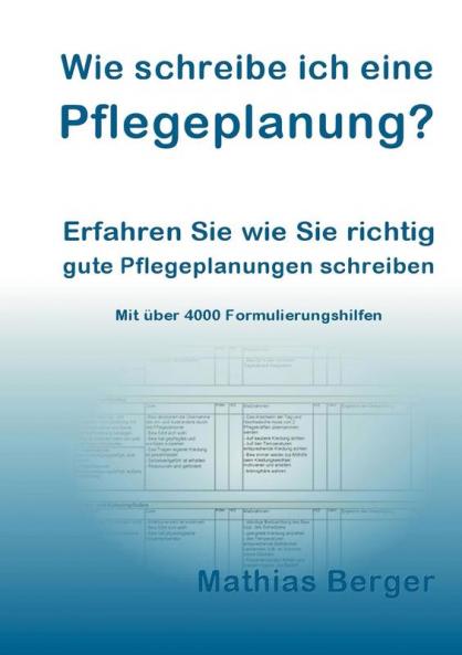 Wie schreibe ich eine Pflegeplanung