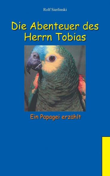 Die Abenteuer des Herrn Tobias