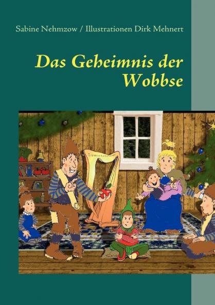 Das Geheimnis der Wobbse