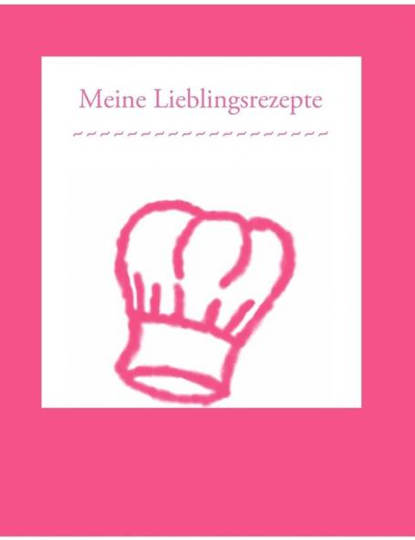 Meine Lieblingsrezepte