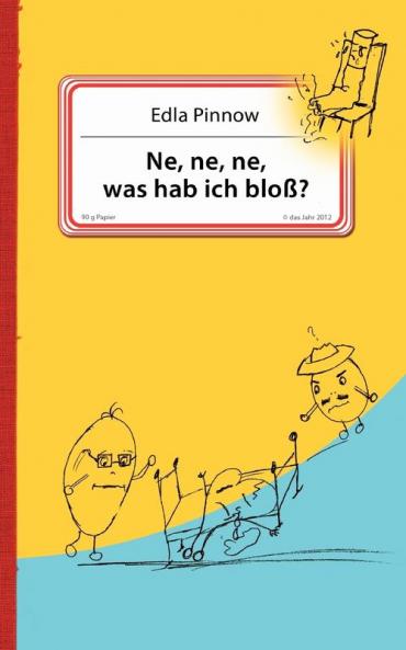 Ne ne ne was hab ich bloß?