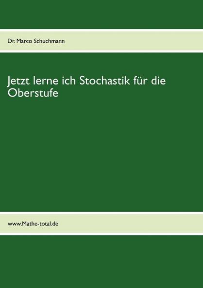 Jetzt lerne ich Stochastik für die Oberstufe
