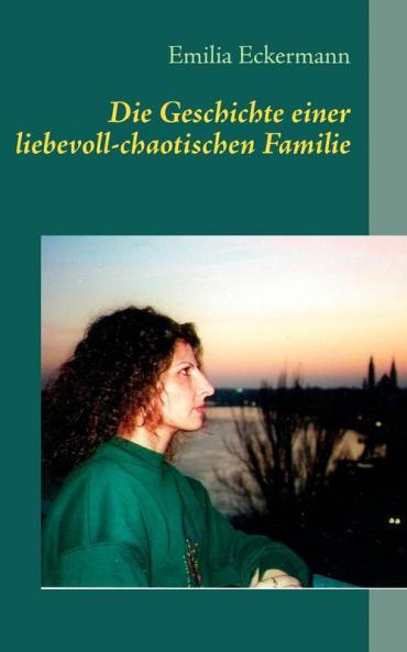 Die Geschichte einer liebevoll-chaotischen Familie