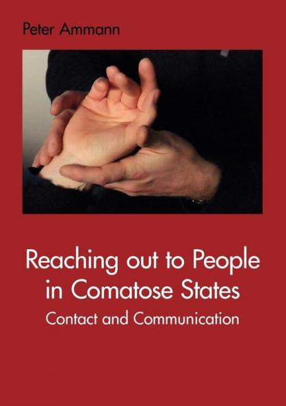Reaching out to People in Comatose States