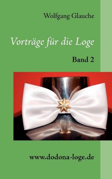 Vorträge für die Loge - Band 2