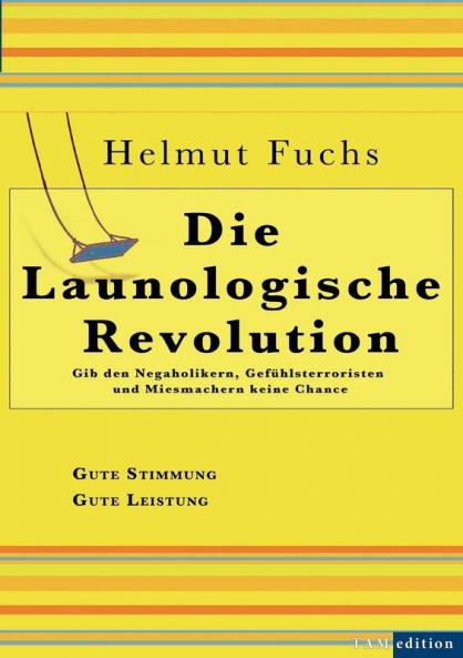 Die Launologische Revolution