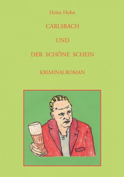 CARLSBACH UND DER SCHÖNE SCHEIN
