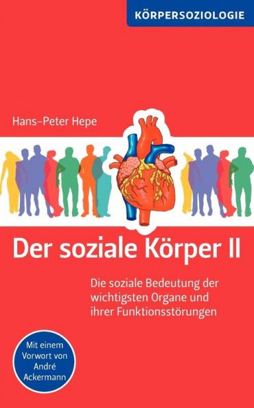 Der soziale Körper II