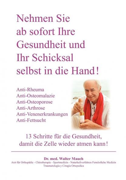 Nehmen Sie ab sofort Ihre Gesundheit und Ihr Schicksal selbst in die Hand! Band II