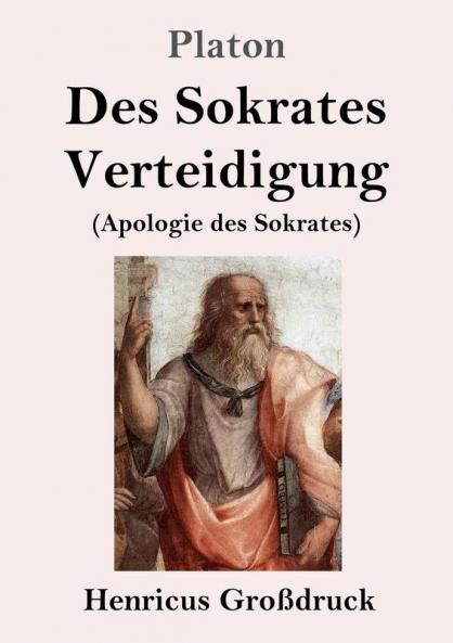 Des Sokrates Verteidigung (Gro��druck)