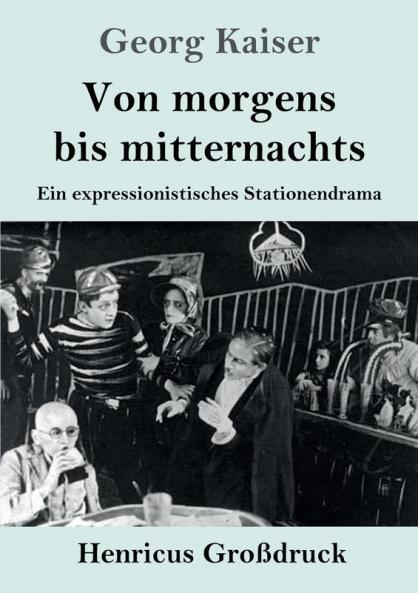 Von morgens bis mitternachts (Gro��druck)
