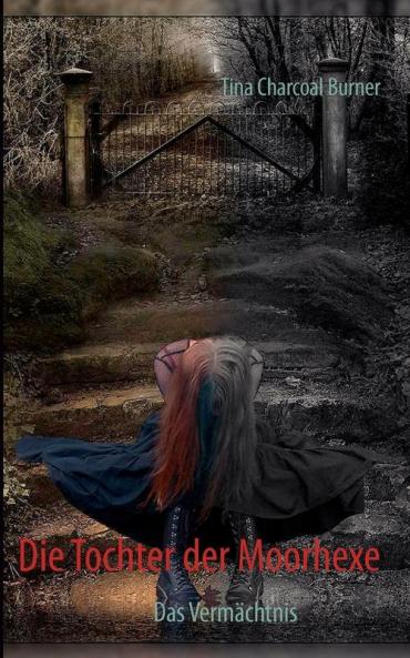 Die Tochter der Moorhexe