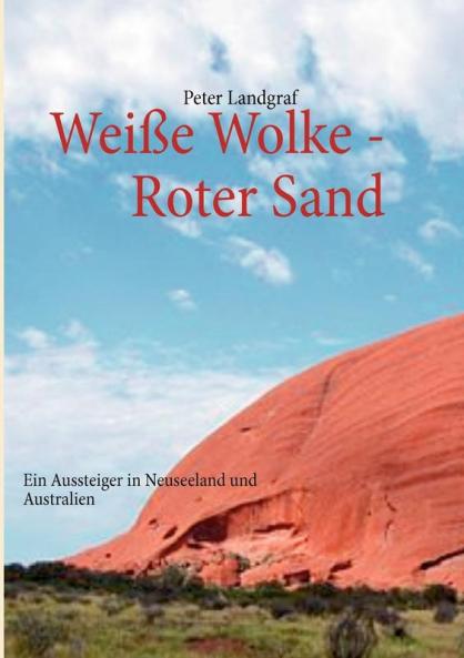 Wei��e Wolke - Roter Sand