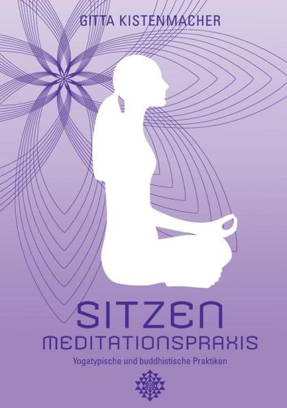 Sitzen - Meditationspraxis