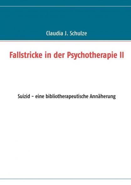 Fallstricke in der Psychotherapie II