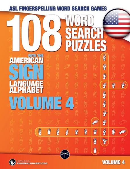 108 Word Search Puzzles with the American Sign Language Alphabet Volume 04