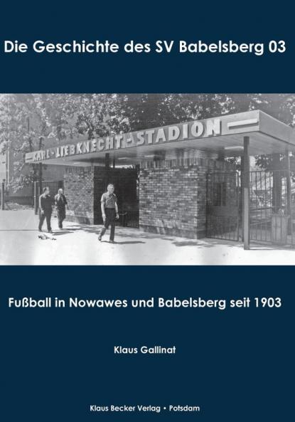 Die Geschichte des SV Babelsberg 03