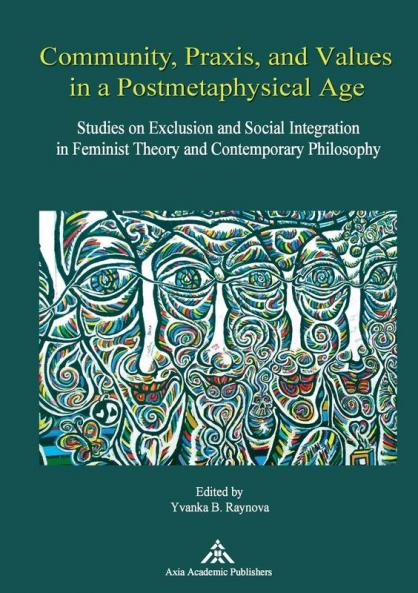 Community Praxis and Values in a Postmetaphysical Age