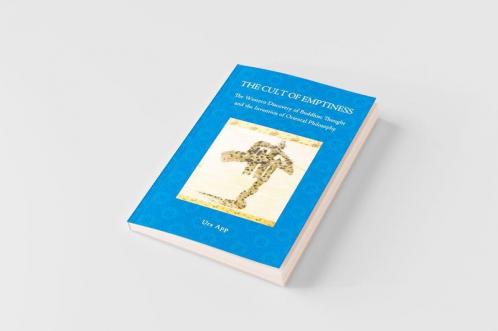 The Cult of Emptiness. the Western Discovery of Buddhist Thought and the Invention of Oriental Philosophy