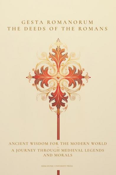 Gesta Romanorum / The Deeds of the Romans