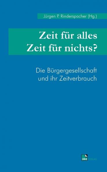Zeit für alles - Zeit für nichts?