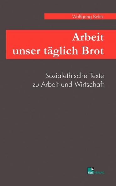Arbeit unser t��glich Brot
