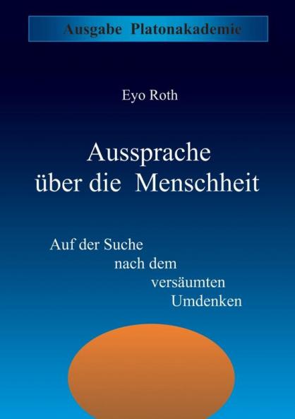 Aussprache über die Menschheit
