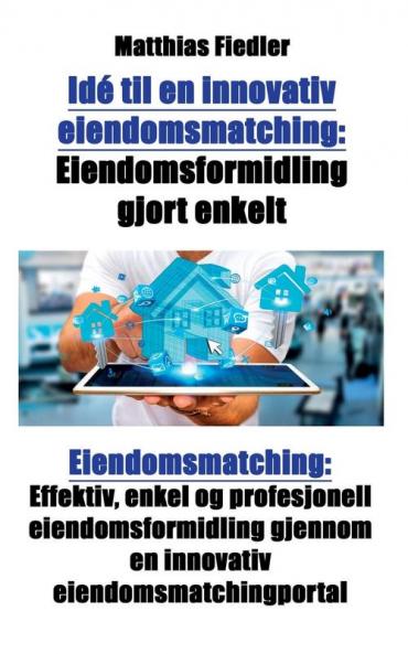 Idé til en innovativ eiendomsmatching