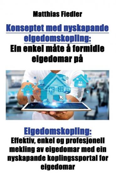 Konseptet med nyskapande eigedomskopling