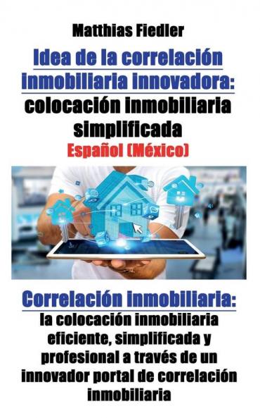 Idea de la correlación inmobiliaria innovadora