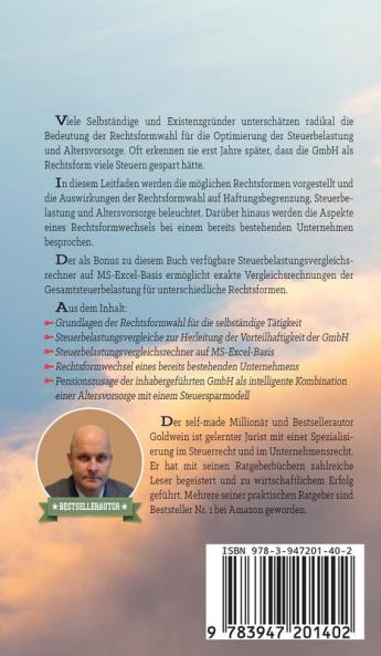 Rechtsformwahl für Selbständige & Existenzgründer: Mit optimaler Rechtsform Haftung begrenzen Steuerbelastung senken und Gewinn steigern (Wegweiser Zum Unternehmenserfolg)