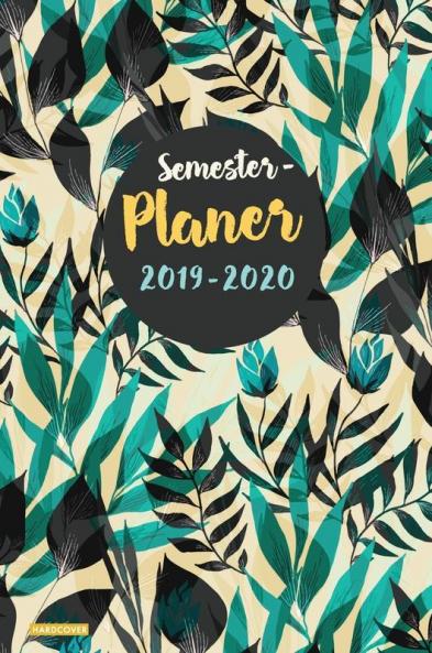 Semesterplaner 2019 2020 Hardcover: Semesterplaner 2019/20 A5 - Studium Kalender Timer und Studienplaner von Oktober 2019 bis Dezember 2020 für Studenten