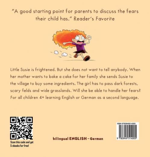 Don't Be Scared! - Hab keine Angst!: Bilingual Children's Picture Book in English-German. Suitable for kindergarten elementary school and at home!: 3 (Kids Learn German)