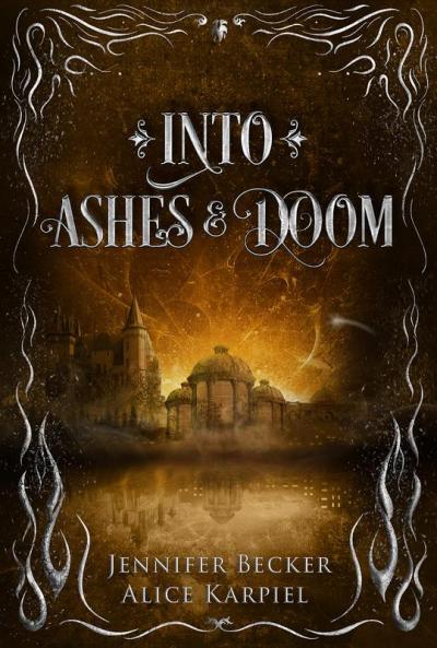 Into Ashes And Doom