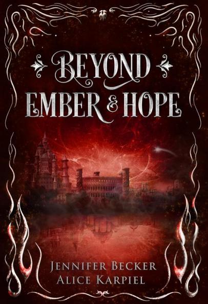 Beyond Ember And Hope