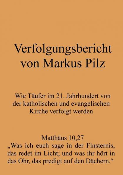 Verfolgungsbericht von Markus Pilz