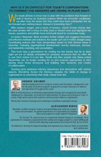 Stumbling across the obvious: The riddle of change in organizations