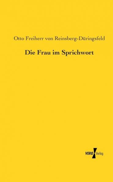 Die Frau im Sprichwort