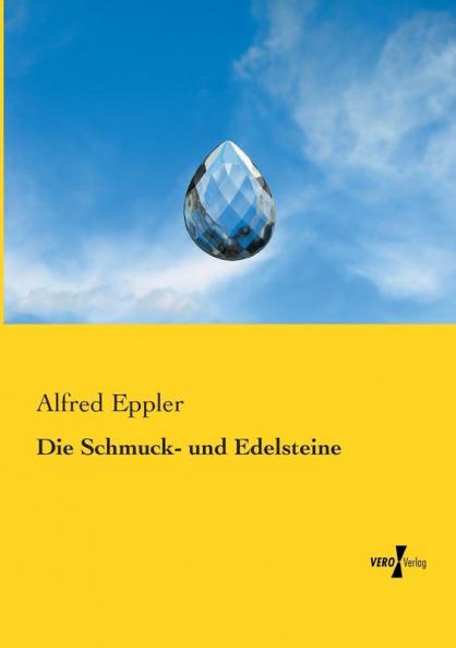 Die Schmuck- und Edelsteine
