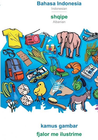 BABADADA Bahasa Indonesia - shqipe kamus gambar - fjalor me ilustrime